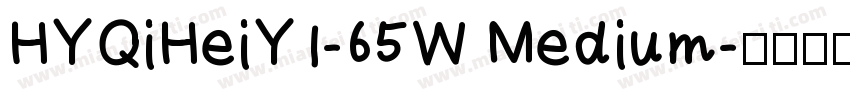 HYQiHeiY1-65W Medium字体转换